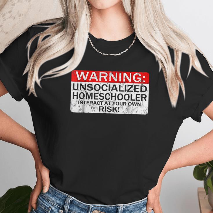 Homeschool Warning Unsocialized Homeschooler Gift Unisex T-Shirt Gifts for Her