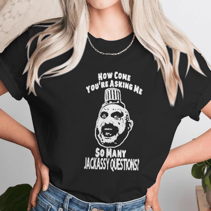 House Of 1000 Corpses Devils Rejects Captain Spaulding Jackassy Questions Unisex T-Shirt Gifts for Her