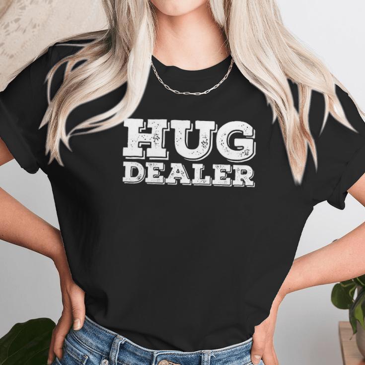 Hug Dealer Hoodie Hoody Meme Gift Hugs Not Drugs Unisex T-Shirt Gifts for Her