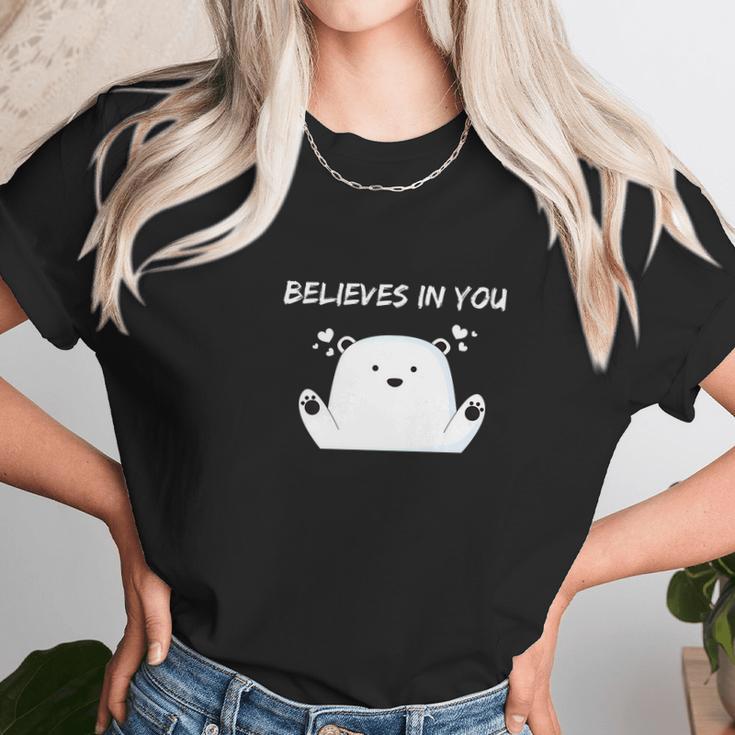 Ice Bear Believes In You Polar Bear Unisex T-Shirt Gifts for Her