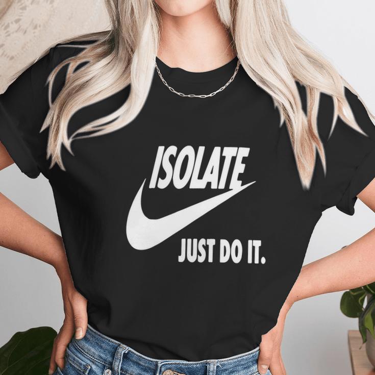 Isolate Just Do It White Unisex T-Shirt Gifts for Her