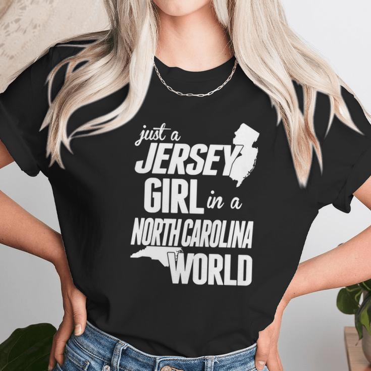 Jersey Girl In A North Carolina World Tshirt Unisex T-Shirt Gifts for Her