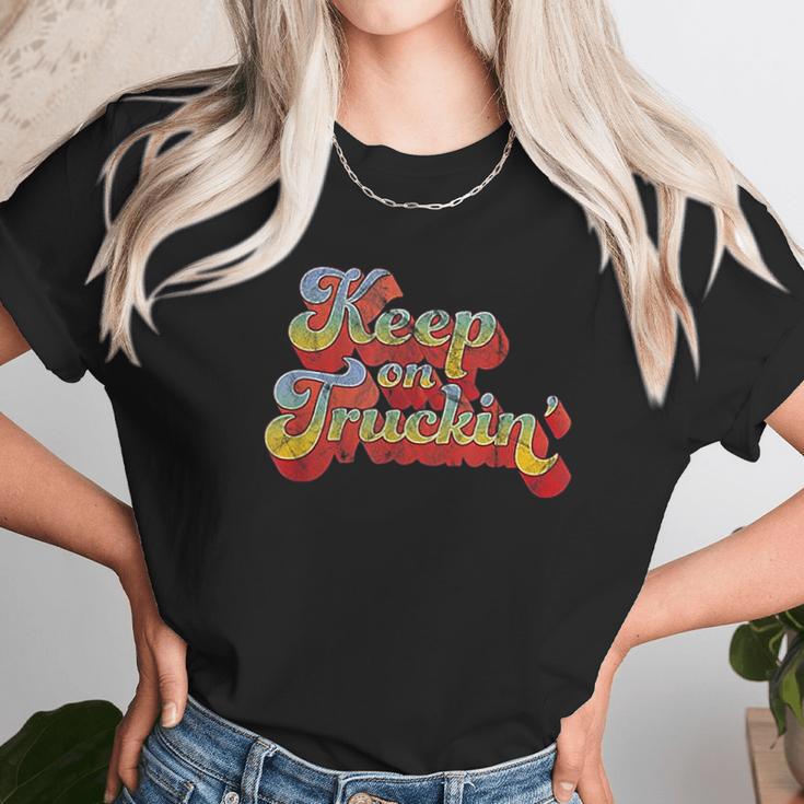 Keep On Truckin Unisex T-Shirt Gifts for Her