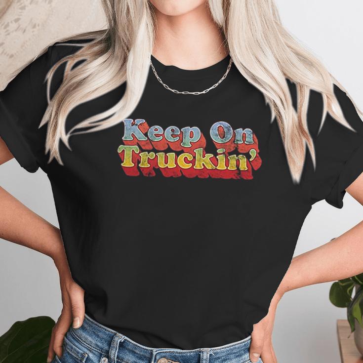 Keep On Truckin Unisex T-Shirt Gifts for Her