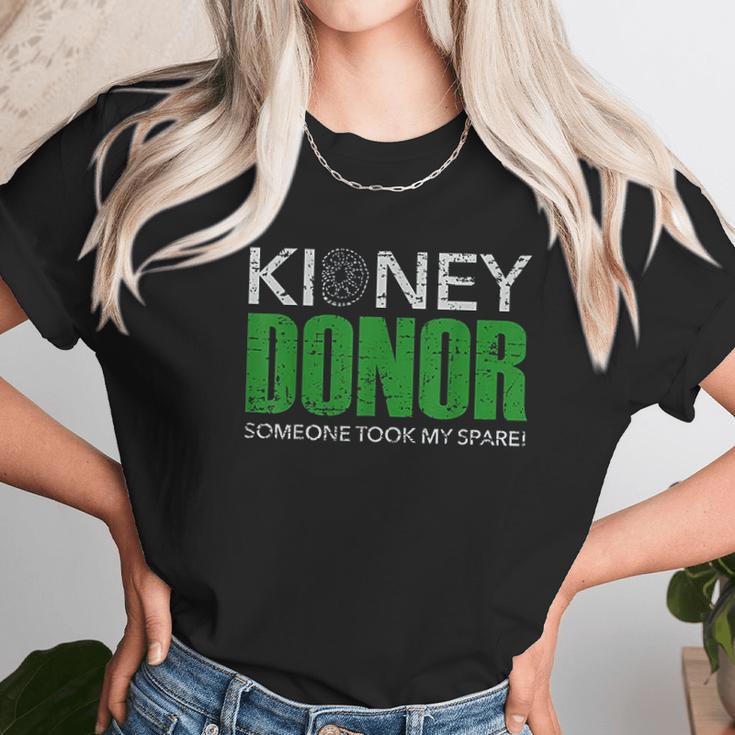 Kidney Donor Buddies Someone Took My Spare 2 Are For Sissies Unisex T-Shirt Gifts for Her