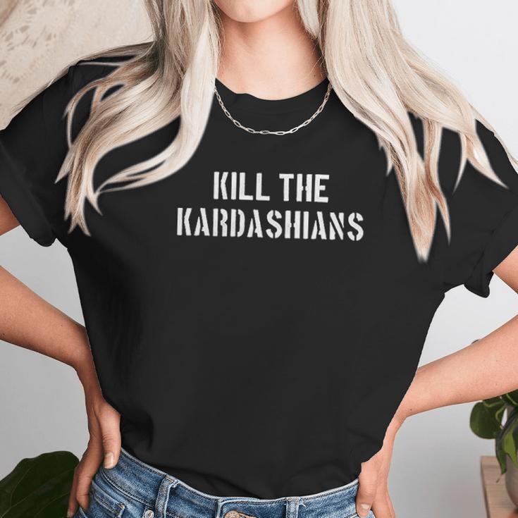 Kill The Kardashians Unisex T-Shirt Gifts for Her