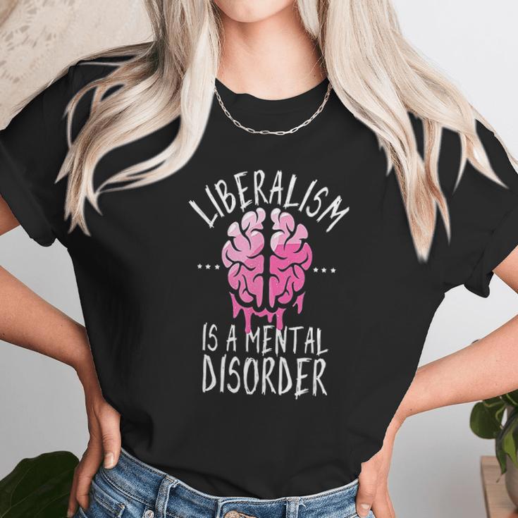 Liberalism Is A Mental Disorder Unisex T-Shirt Gifts for Her