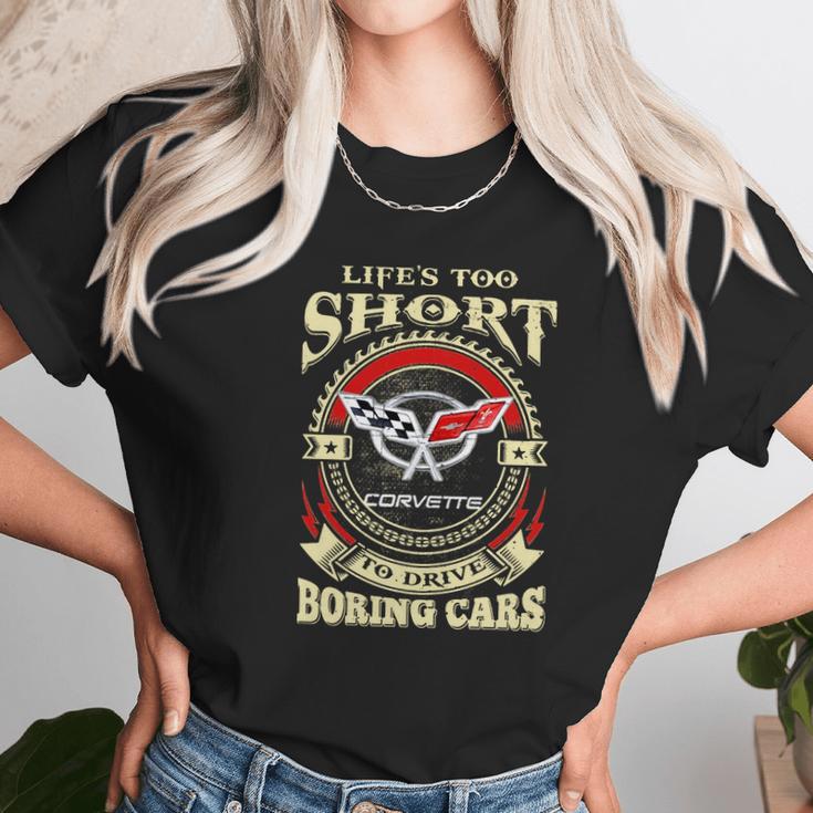 Lifes Too Short Corvette C5 Unisex T-Shirt Gifts for Her