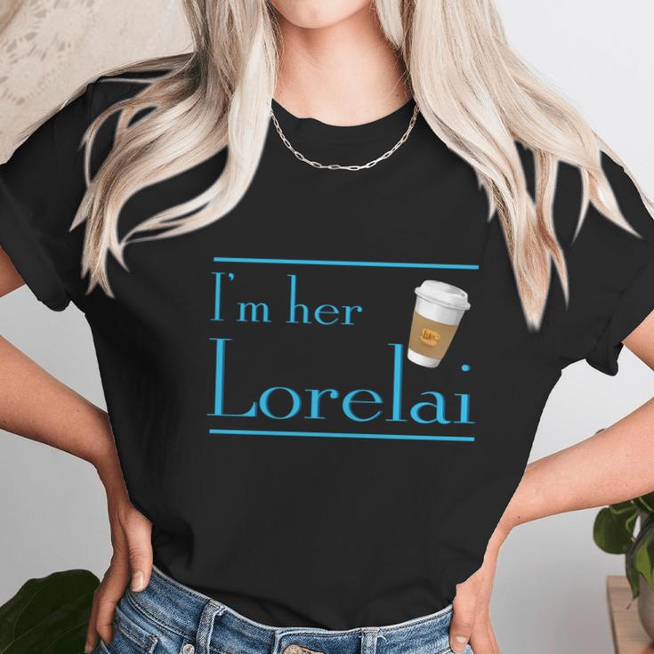 Im Her Lorelai T-Shirt Unisex T-Shirt Gifts for Her