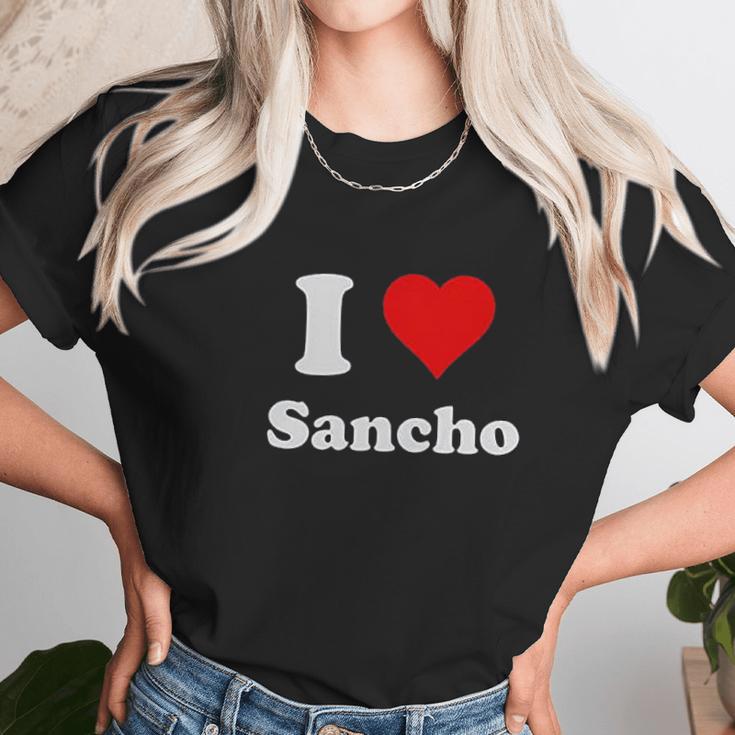 I Love Sancho Unisex T-Shirt Gifts for Her