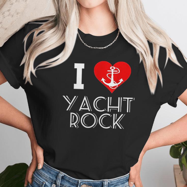 I Love Yacht Rock Unisex T-Shirt Gifts for Her