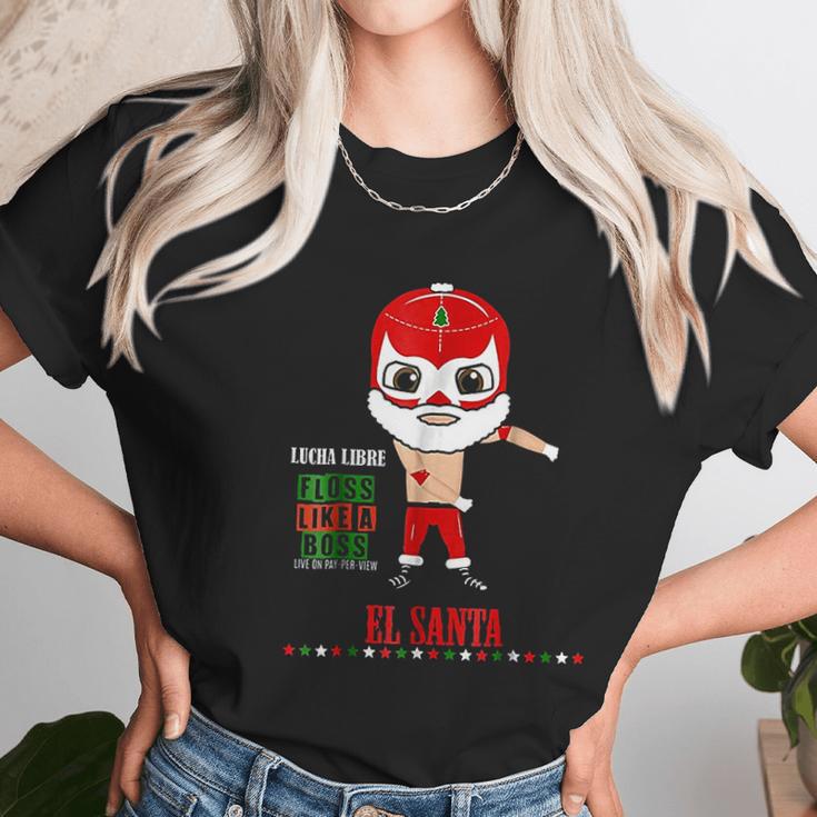 Lucha Libre El Santa Claus Floss Like A Boss 6 Unisex T-Shirt Gifts for Her