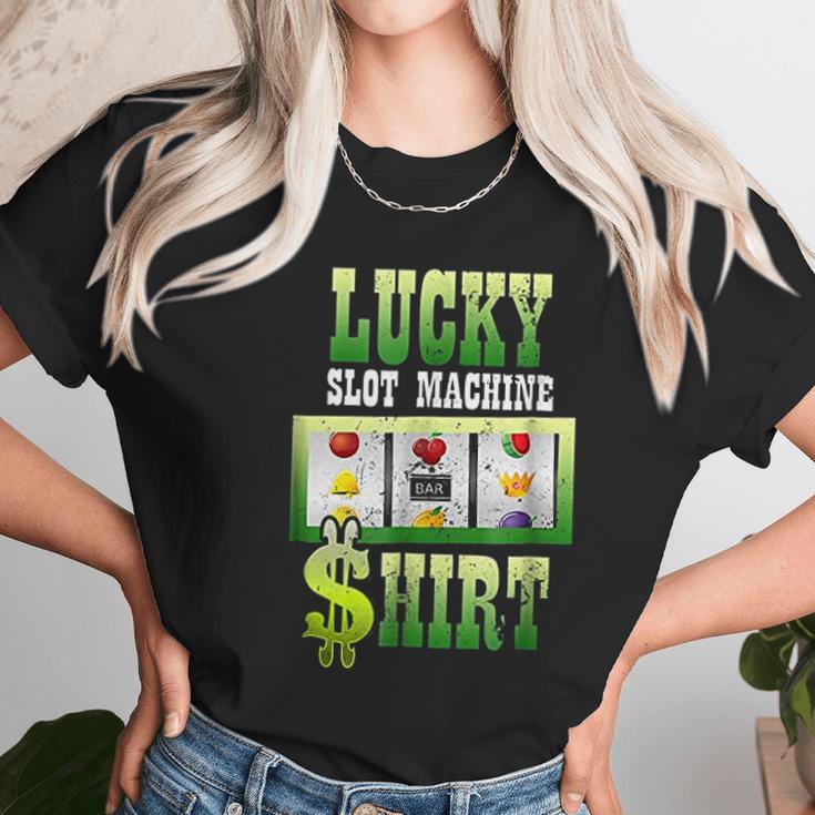 Lucky Gambling | Slot Machine Gift Unisex T-Shirt Gifts for Her