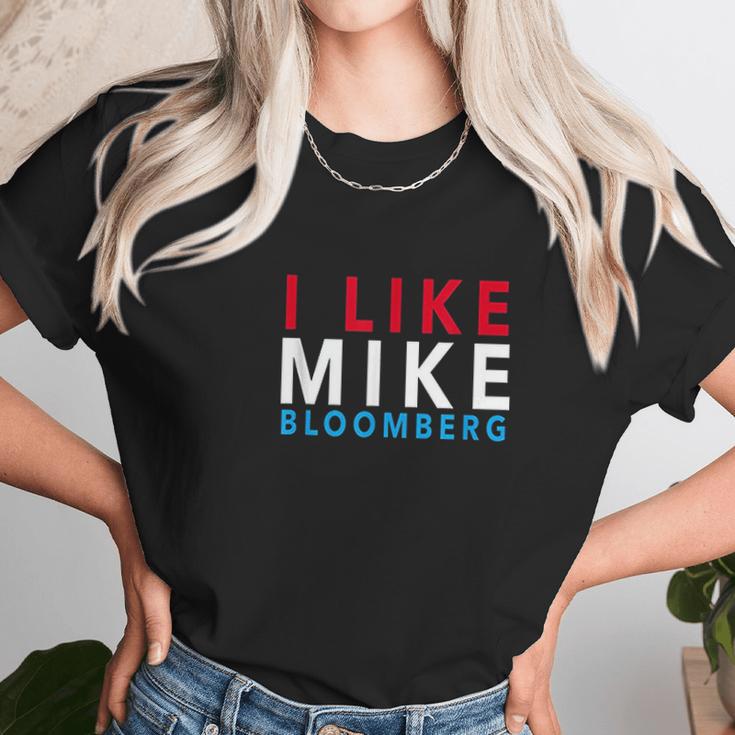 I Like Mike Bloomberg Unisex T-Shirt Gifts for Her