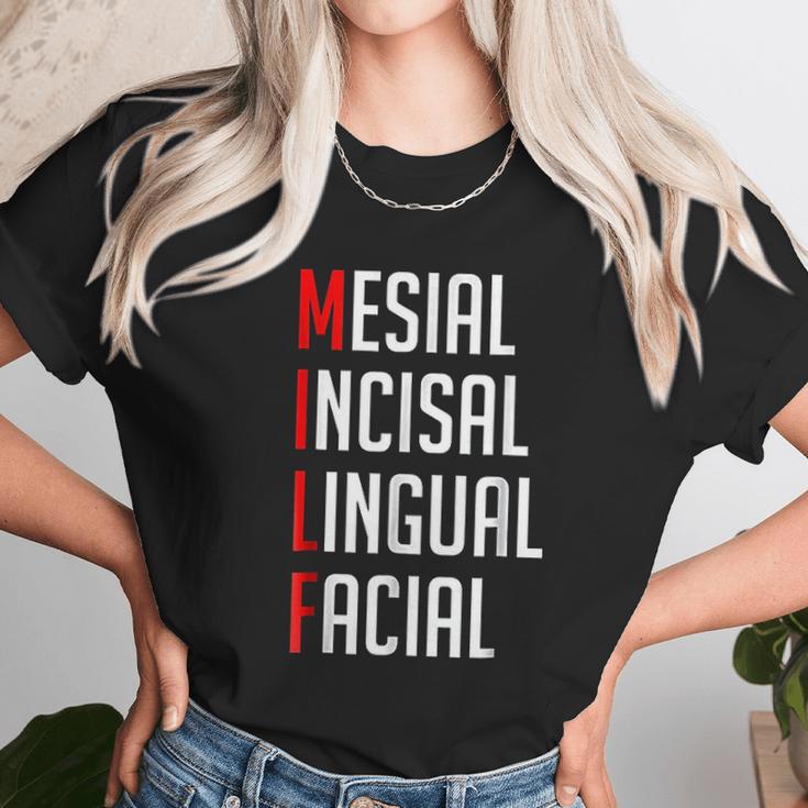 Milf Mesial Incisal Lingual Facial Funny Dental Unisex T-Shirt Gifts for Her