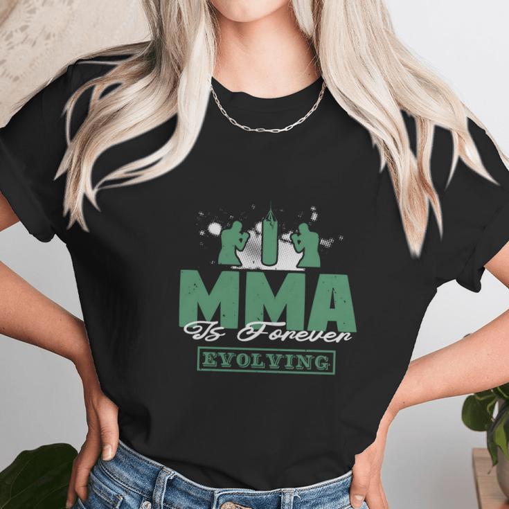 Mma Is Forever Evolving Unisex T-Shirt Gifts for Her