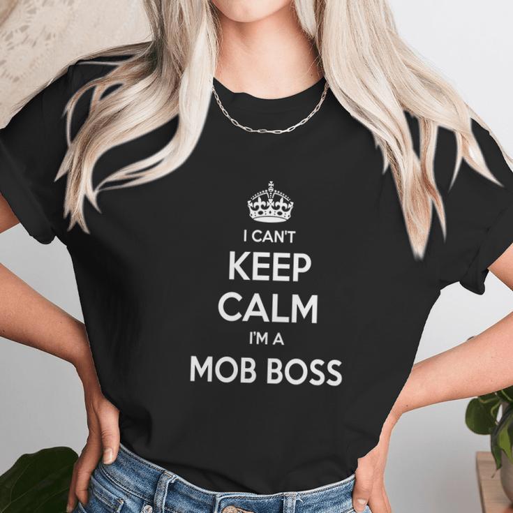 Mob Boss Shirts I Cant Keep Calm I Am Mob Boss Mob Boss T-Shirt Mob Boss Tshirts Mob Boss Hoodie Keep Calm Mob Boss I Am Mob Boss Mob Boss Hoodie Vneck Unisex T-Shirt Gifts for Her