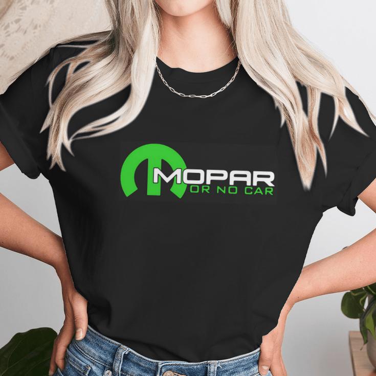 Mopar Or No Car Unisex T-Shirt Gifts for Her