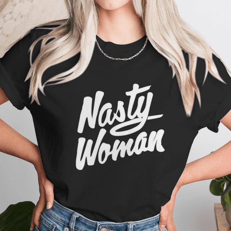 Nasty Woman Shirt Nasty Woman Tee Unisex T-Shirt Gifts for Her