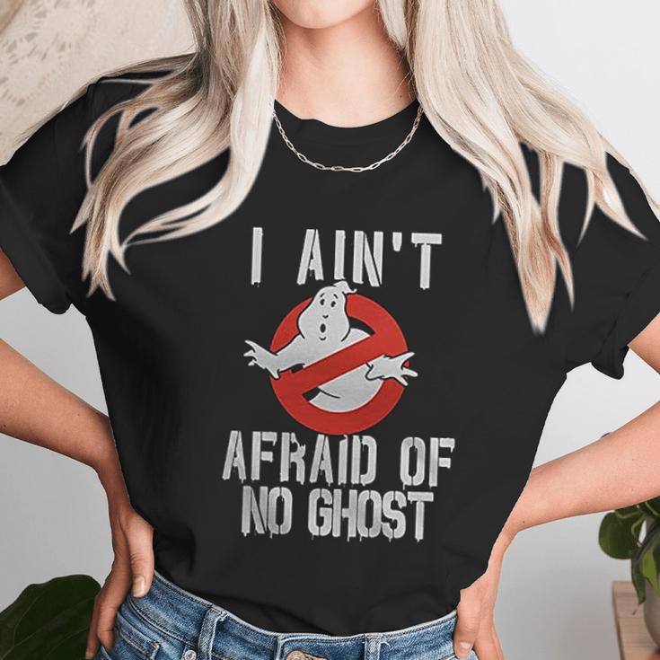 No Ghost Logo I Aint Afraid Unisex T-Shirt Gifts for Her