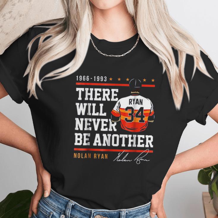 Nolan Ryan Never Be Another Unisex T-Shirt Gifts for Her