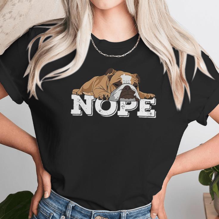 Nope Lazy English Bulldogs Unisex T-Shirt Gifts for Her