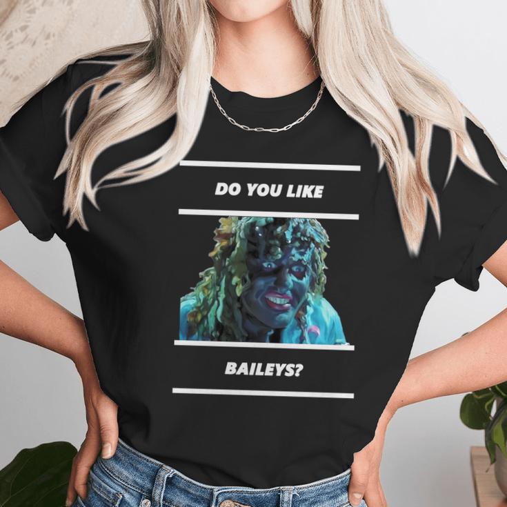 Old Gregg - Do You Like Baileys Unisex T-Shirt Gifts for Her