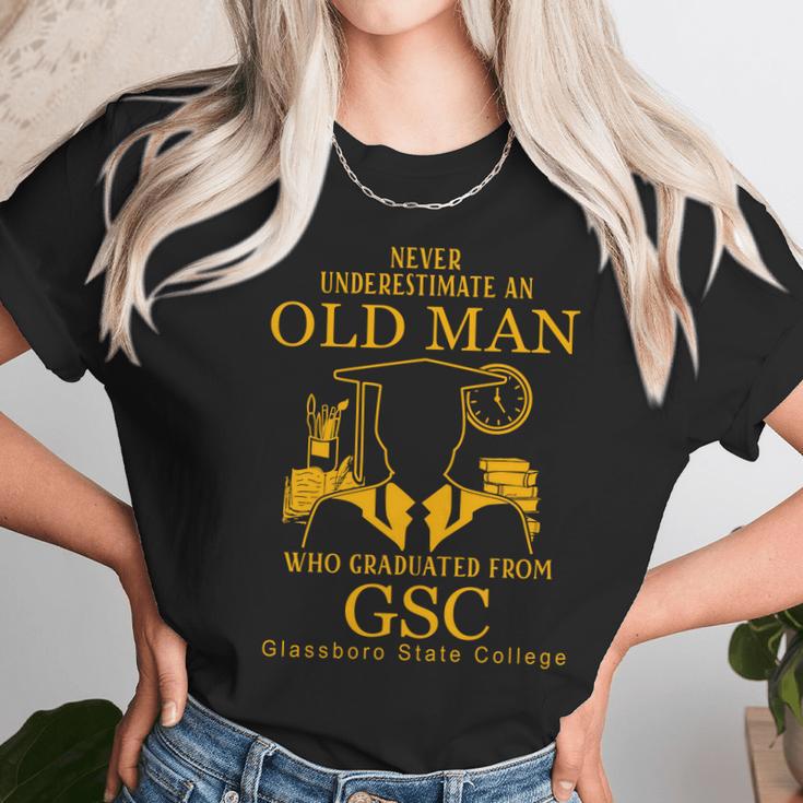 Old Man- Graduated From Gsc- Glassboro State College Unisex T-Shirt Gifts for Her