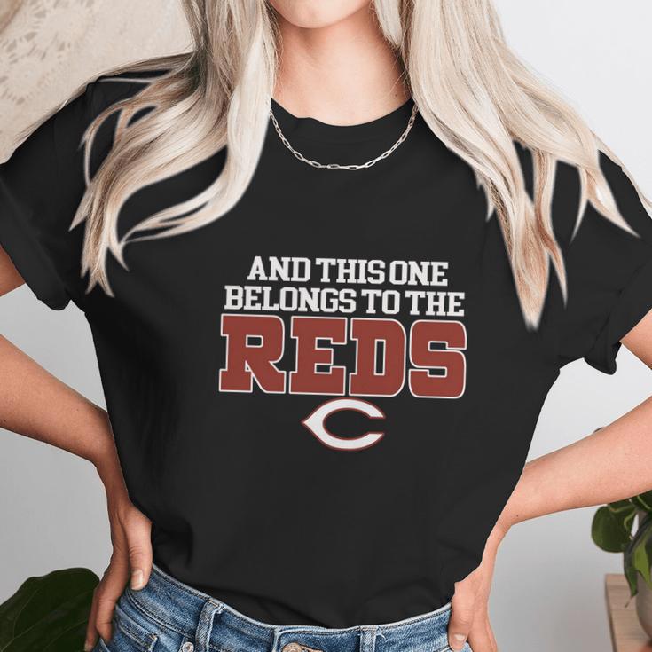 This One Belongs To The Reds Unisex T-Shirt Gifts for Her