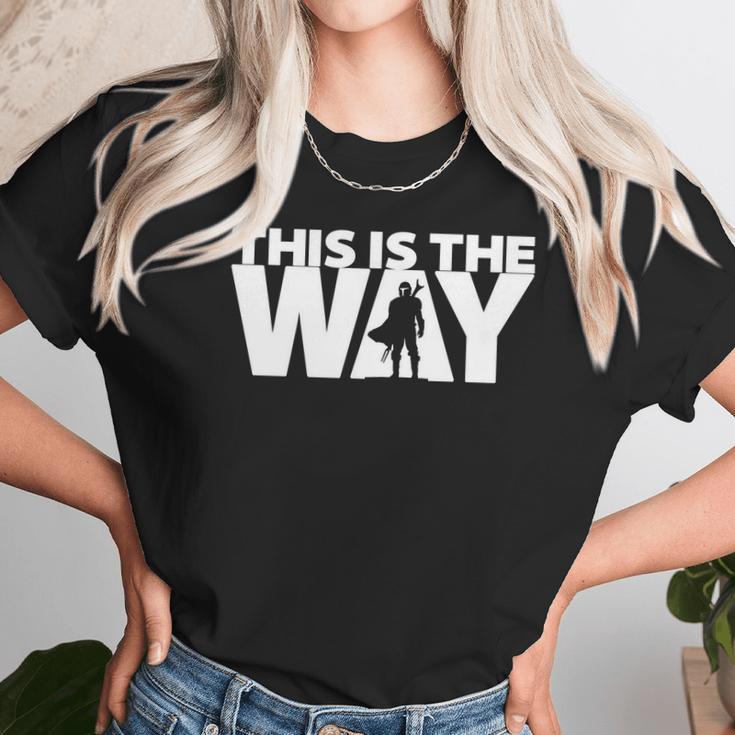 This Is The Way | The Mandalorian Series | Dopeyart Unisex T-Shirt Gifts for Her