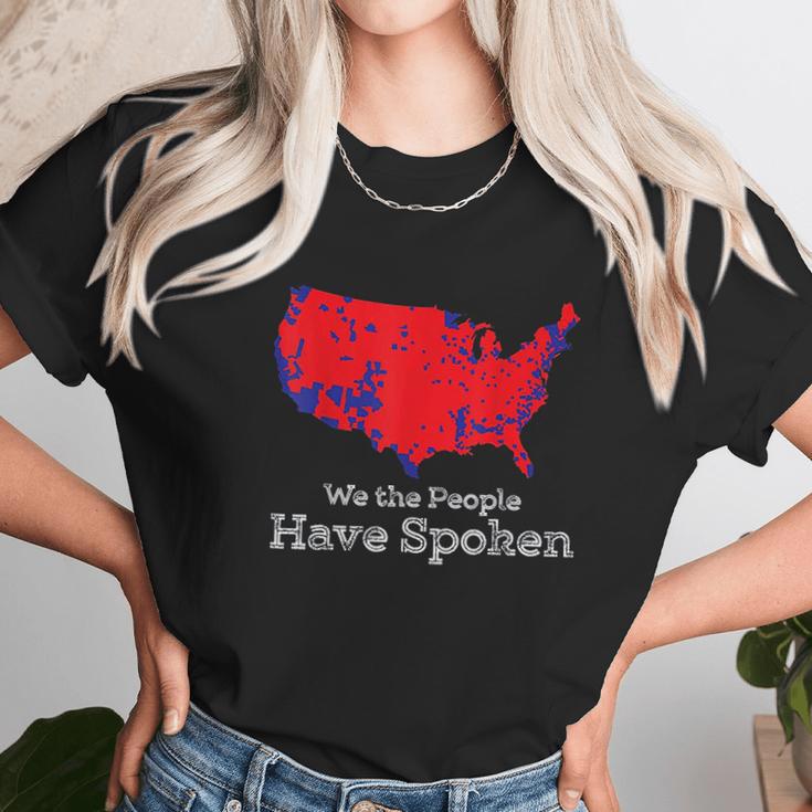 We The People Have Spoken Electoral College Unisex T-Shirt Gifts for Her