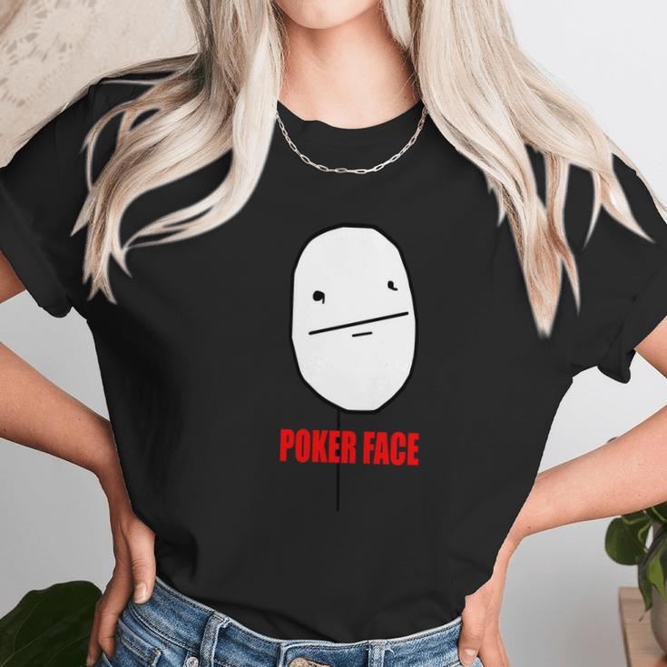 Poker Face Unisex T-Shirt Gifts for Her