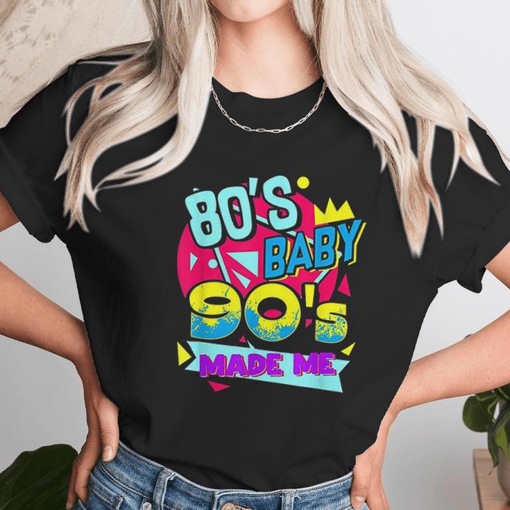 Retro 80S Baby 90S Made Me I Love The 1980S 1990S Unisex T-Shirt Gifts for Her