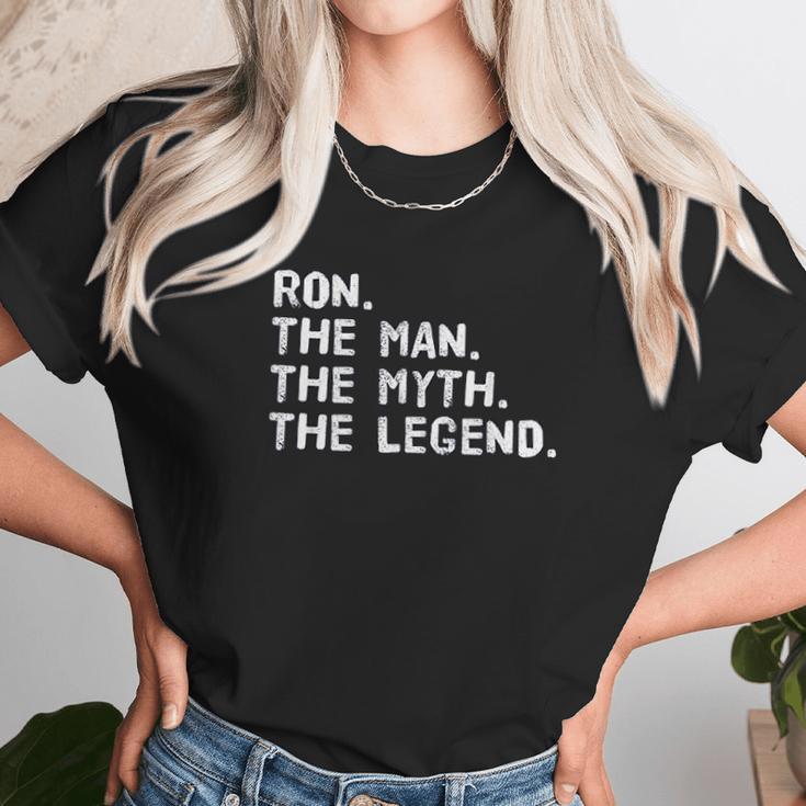 Ron The Man The Myth The Legend Funny Gift Idea Unisex T-Shirt Gifts for Her