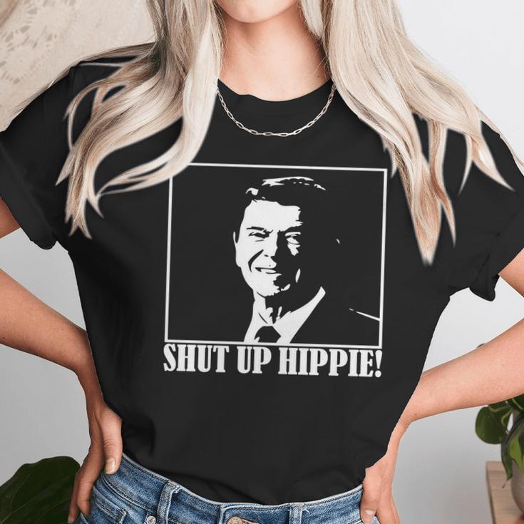 Ronald Reagan Says Shut Up Hippie Unisex T-Shirt Gifts for Her