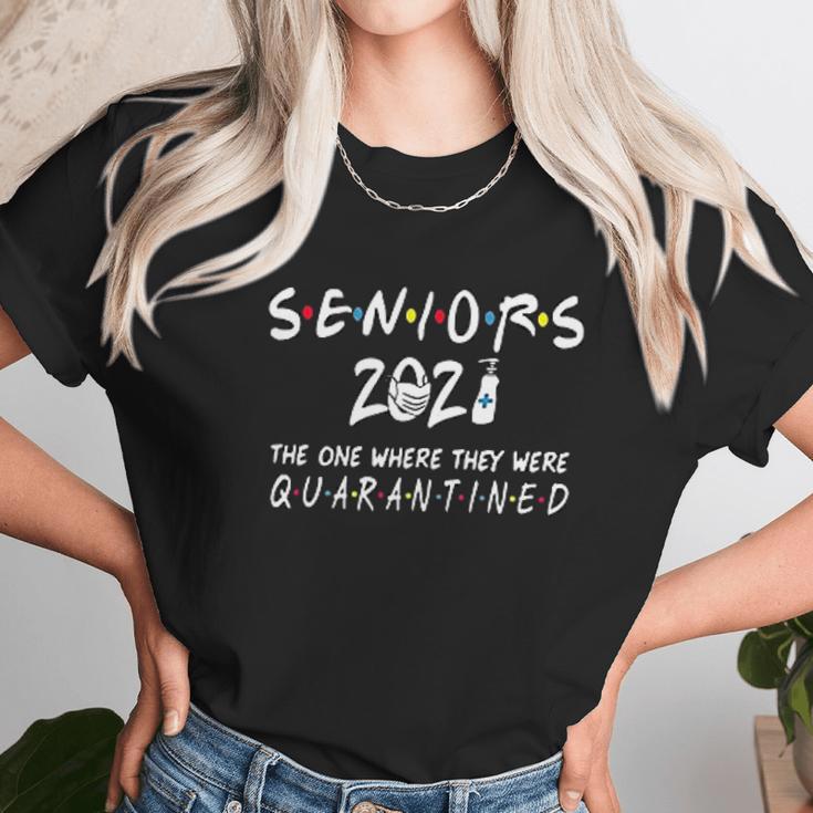 Seniors 2021 The One Where They Were Social Distancing Unisex T-Shirt Gifts for Her