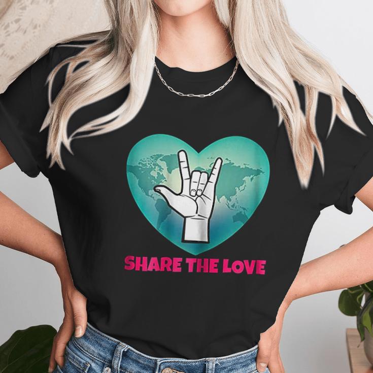 Share The Love Asl Gift Unisex T-Shirt Gifts for Her