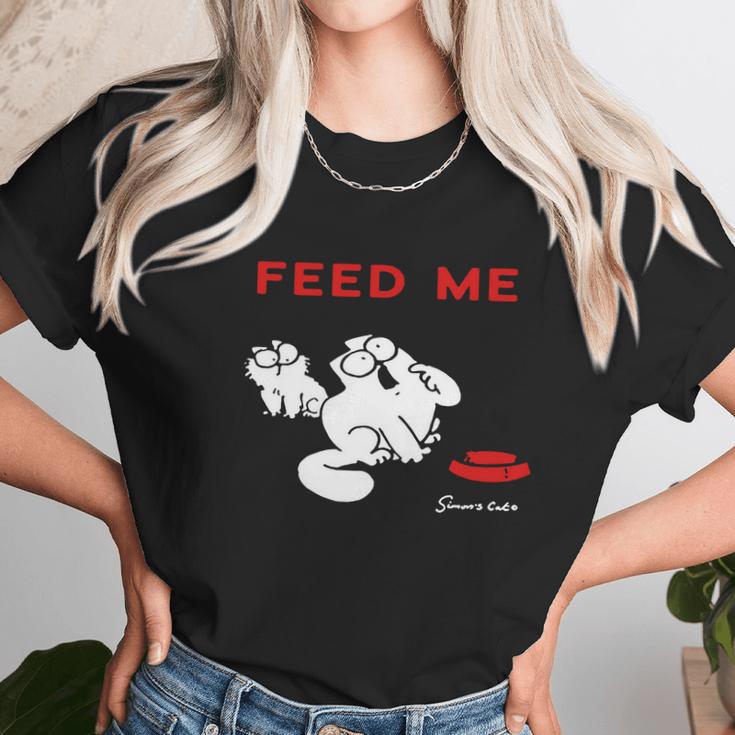 Simons Cat - Feed Me Unisex T-Shirt Gifts for Her