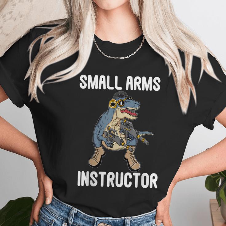 Small Arms Instructor Rex Dinosaur Gun For Firearm Trainer Unisex T-Shirt Gifts for Her