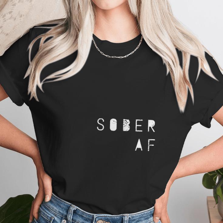 Sober Af Unisex T-Shirt Gifts for Her