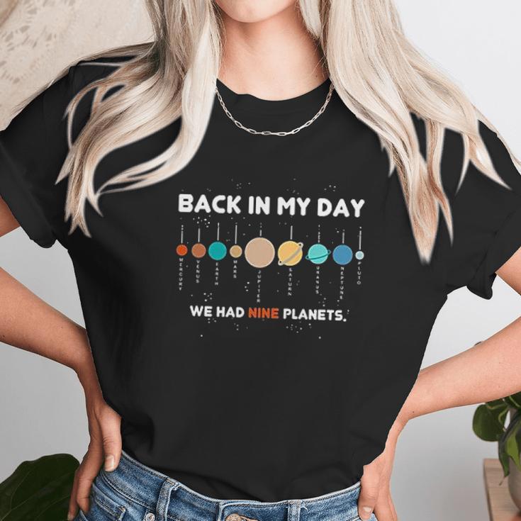 Space Graphic Back In My Day We Had Nine Planets Unisex T-Shirt Gifts for Her