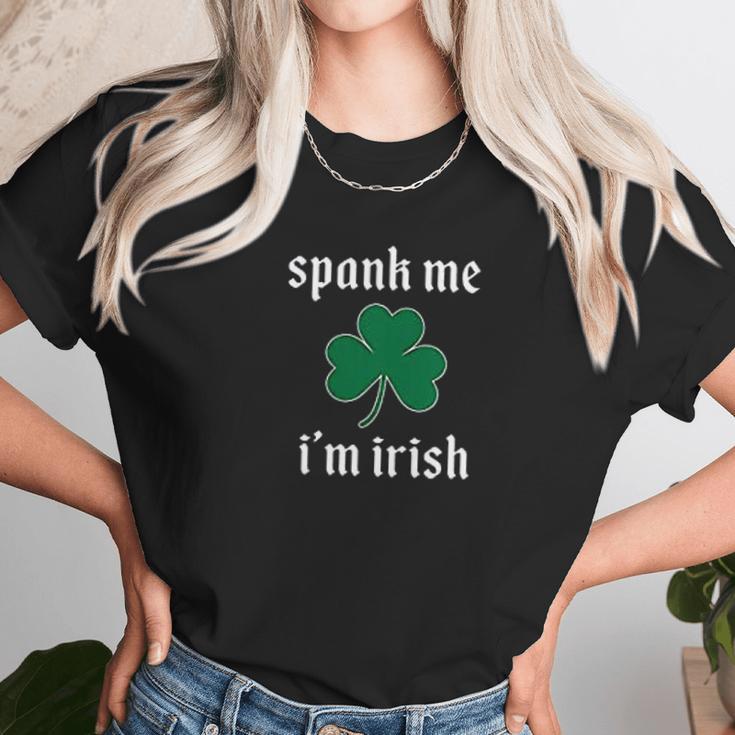 Spank Me Im Irish Funny Unisex T-Shirt Gifts for Her