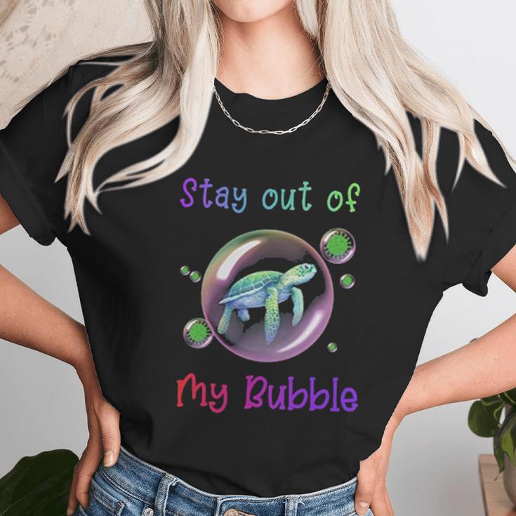 Stay Out Of My Bubble Social Distancing Unisex T-Shirt Gifts for Her