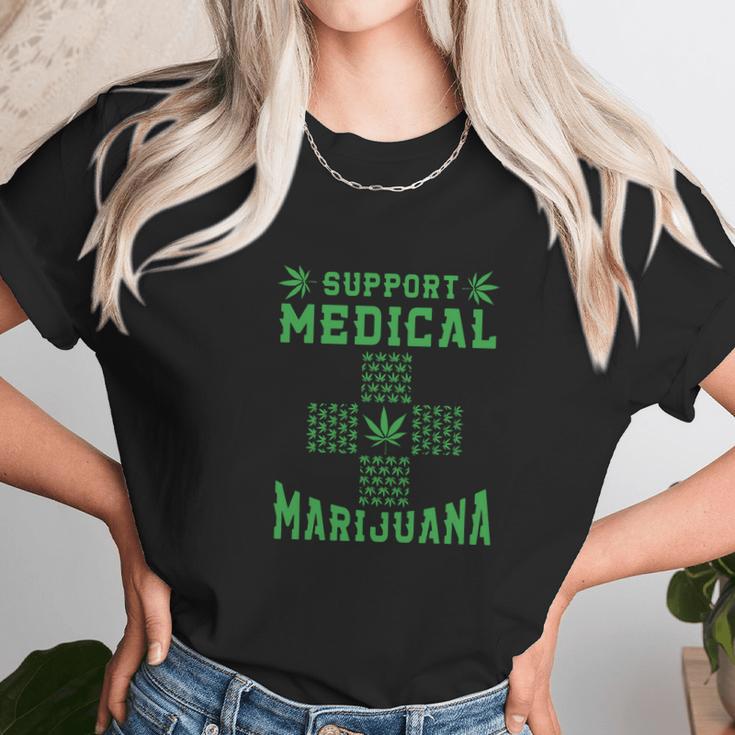 Support Medical Marijuana Unisex T-Shirt Gifts for Her