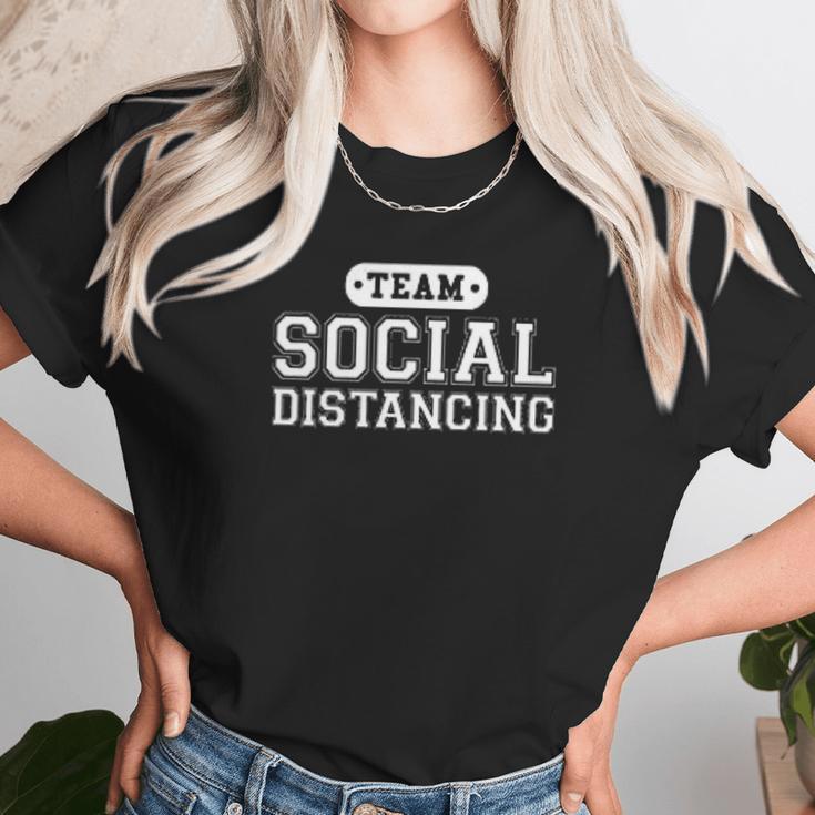 Team Social Distancing Unisex T-Shirt Gifts for Her