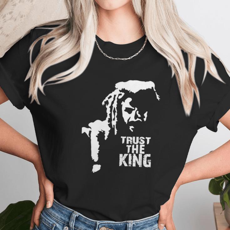 Trust The King Ezekiel Shirt Unisex T-Shirt Gifts for Her