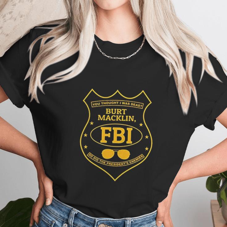 Ugp Campus Apparel Burt Macklin Fbi Funny Parody Unisex T-Shirt Gifts for Her