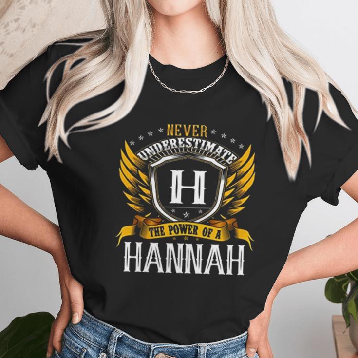 Never Underestimate The Power Of A Hannah Unisex T-Shirt Gifts for Her