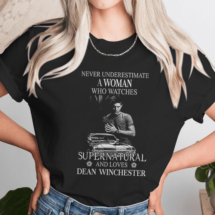 Never Underestimate A Woman Who Watches Supernatural And Loves Dean Unisex T-Shirt Gifts for Her