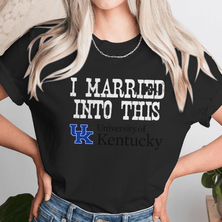 University Of Kentucky University Married Into I Married Into This Unisex T-Shirt Gifts for Her